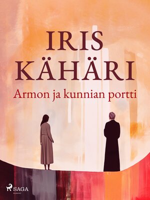 cover image of Armon ja kunnian portti